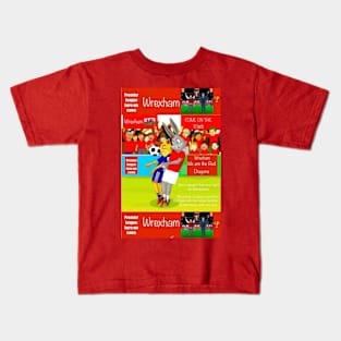 He's caught that one right on the button, Wrexham funny football/soccer sayings. Kids T-Shirt